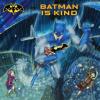 Cover image of Batman is kind