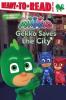 Cover image of Gekko saves the city