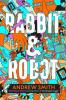 Cover image of Rabbit & Robot