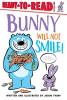 Cover image of Bunny will not smile