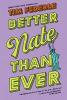 Cover image of Better Nate than ever