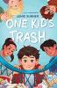 Cover image of One kid's trash