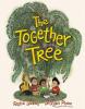 Cover image of The together tree