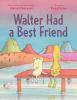 Cover image of Walter had a best friend