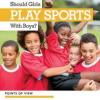Cover image of Should girls play sports with boys?