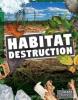 Cover image of Habitat destruction