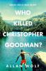 Cover image of Who killed Christopher Goodman?
