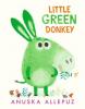 Cover image of Little green donkey