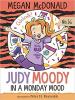 Cover image of Judy Moody in a Monday mood