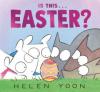 Cover image of Is this . . . Easter?