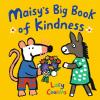 Cover image of Maisy's big book of kindness