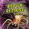 Cover image of Brown recluse spiders