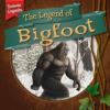 Cover image of The legend of Bigfoot
