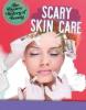 Cover image of Scary skin care