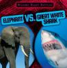 Cover image of Elephant vs. great white shark