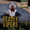 Cover image of Deadly vipers