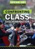 Cover image of Confronting class discrimination