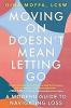 Cover image of Moving on doesn't mean letting go