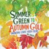 Cover image of Summer green to autumn gold