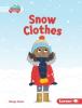 Cover image of Snow clothes