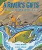 Cover image of A river's gifts