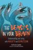 Cover image of The beasts in your brain