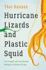 Cover image of Hurricane lizards and plastic squid