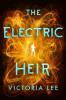 Cover image of The electric heir