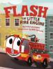 Cover image of Flash, the little fire engine