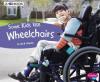 Cover image of Some kids use wheelchairs