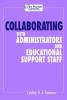 Cover image of Collaborating with administrators and educational support staff