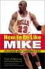 Cover image of How to be like Mike