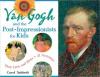 Cover image of Van Gogh and the Post-Impressionists for kids