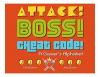 Cover image of Attack! Boss! Cheat code!