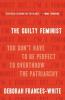 Cover image of The guilty feminist