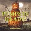 Cover image of Pumpkin heads!