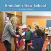 Cover image of Brandon's new school