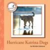 Cover image of Hurricane Katrina dogs