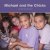 Cover image of Michael and the chicks