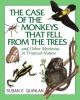 Cover image of The case of the monkeys that fell from the trees