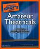 Cover image of Complete idiot's guide to amateur theatricals