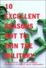 Cover image of 10 Excellent reasons not to join the military