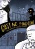 Cover image of Cast no shadow