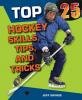 Cover image of Top 25 hockey skills, tips, and tricks