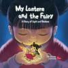 Cover image of My lantern and the fairy