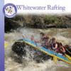 Cover image of Whitewater rafting