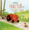 Cover image of Little Tractor and the baby deer