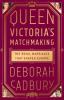 Cover image of Queen Victoria's matchmaking
