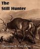 Cover image of The still hunter