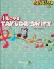 Cover image of I love Taylor Swift